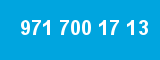 971 700 17 13